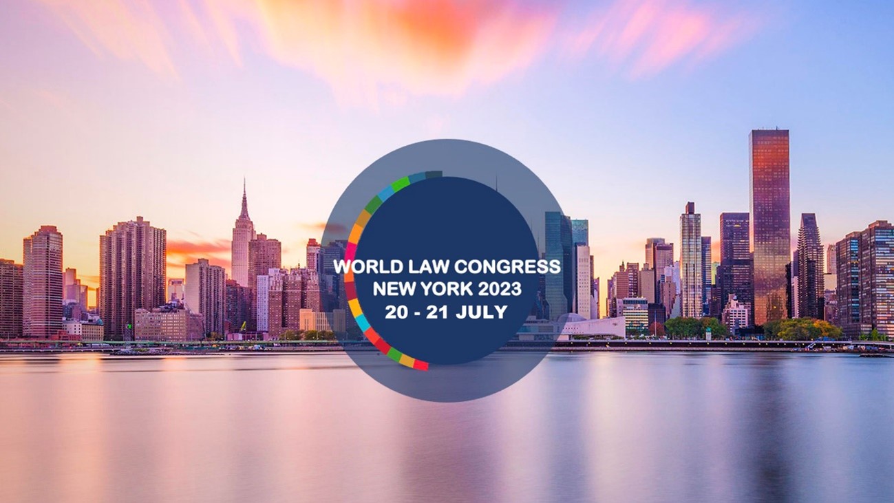 LOS MEJORES ABOGADOS Y JURISTAS DEL MUNDO DAN COMIENZO A EL WORLD LAW CONGRESS 2023 EN NEW YORK